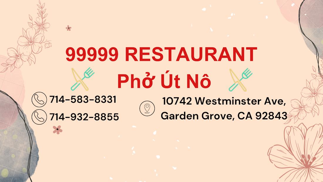 99999 Restaurant - Phở Út Nô